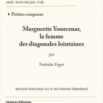 Marguerite Yourcenar<br/> la femme<br/> des diagonales lointaines
